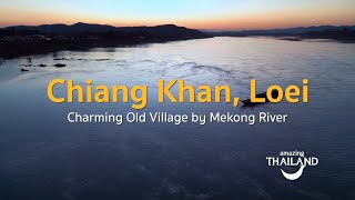🇹🇭 CHIANG KHAN, LOEI - Charming Old Village by Mekong River