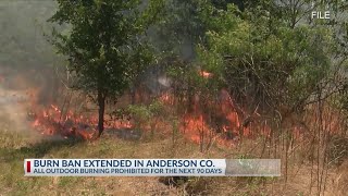 Anderson County extends burn ban