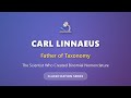 Carl Linnaeus: Father of Taxonomy | Binomial Nomenclature Explained