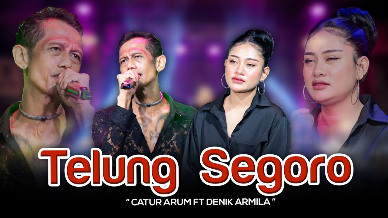 Catur Arum Ft. Denik Armila - Telung Segoro