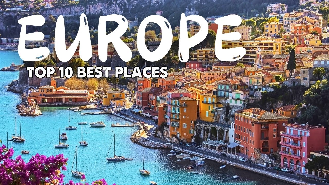 10 Best Places to Visit in Europe | Most Beautiful Places | Mk Travel ...