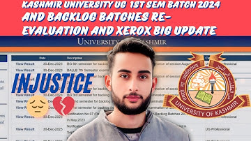 Kashmir University UG 1st Semester batch 2024 and backlog batches Re-evaluation update