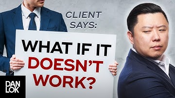 Clients Say, "What If It Doesn