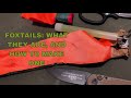 Foxtails: What They Are, and How to Make One