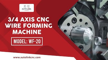Autolinkcnc - 3/4 AXIS CNC WIRE FORMING MACHINE (WF-20)