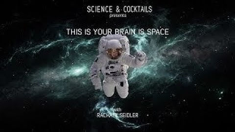 Episode 185 - Brains in Orbit with Dr Rachael Seidler