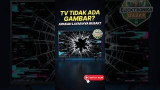 TV Kamu Rusak? JANGAN PANIK! Ini Cara Cepat Kenali Penyebabnya Sendiri