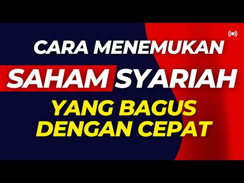 Cara Menemukan Saham Syariah Yang Bagus dengan Cepat | Indeks Saham Syariah JII ISSI