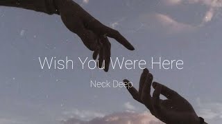 Neck Deep - Wish You Were Here [Lyrics]🎶[ reverb + underwater ]  Trending Tik Tok 🔥