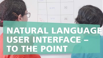 Natural Language User Interface – To the Point