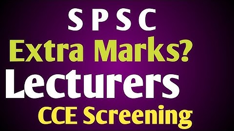 Extra Marks for Lecturers SPSC ? || Press Release by SPSC || CCE SPSC | By Prof Rasheed Mirani