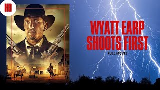 WYATT EARP SHOOTS FIRST | HD | Western | Full movie in English