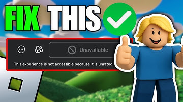 How to FIX Roblox This Experience Is Not Accessible Because It Is Unrated