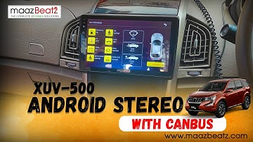 Mahindra Xuv500 Android stereo with Canbus Installation & Review| Door open , Fuel etc..|Maazbeatz