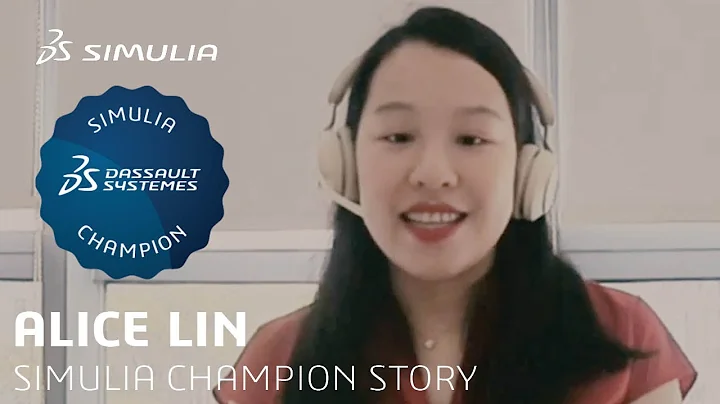 SIMULIA Champion Alice Lin