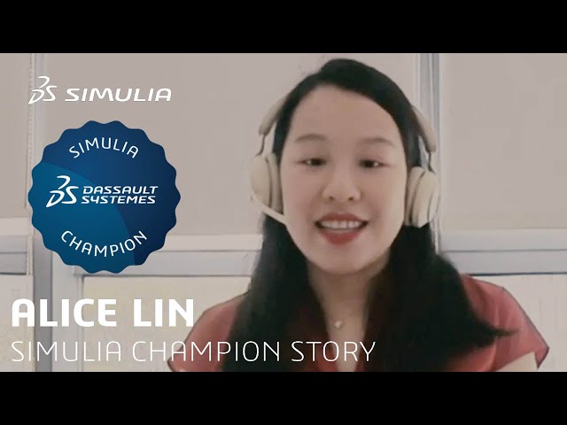 SIMULIA Champion Alice Lin