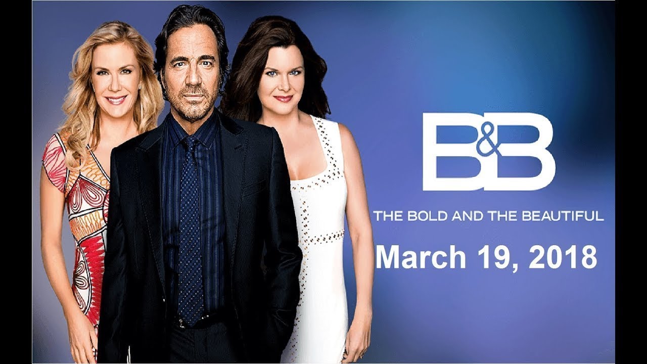 The Bold and The Beautiful March 19, 2018 3/19/2018 YouTube