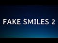 Phora - Fake Smiles 2 Lyrics on Screen!