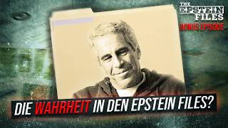 Die ganze Wahrheit hinter den Epstein Files? | BONUS FOLGE 9