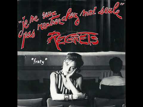 Regrets - J'veux pas rentrer chez moi seule