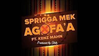 Sprigga Mek  Agofaa Feat Kenz Mahn prod By Statz 2019 spriggamek