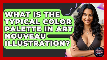 What Is The Typical Color Palette In Art Nouveau Illustration? - Graphic Design Nerd