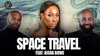 Famous Aisha Bowe on Being a NASA Rocket Scientist, Space Travel, Jeff Bezos’ Blue Origin Rocket, & Aliens Net Worth