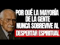 ¿Por qué muchos no sobreviven al despertar espiritual? | Carl Jung
