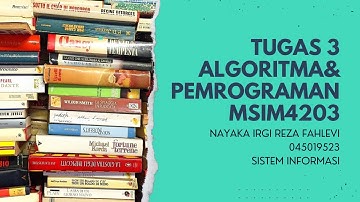 TUGAS 3 | PRAKTIKUM | ALGORITMA & PEMROGRAMAN MSIM4203