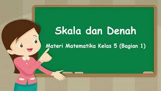 Memahami Denah dan Skala (Materi Matematika Kelas 5) Bagian 1