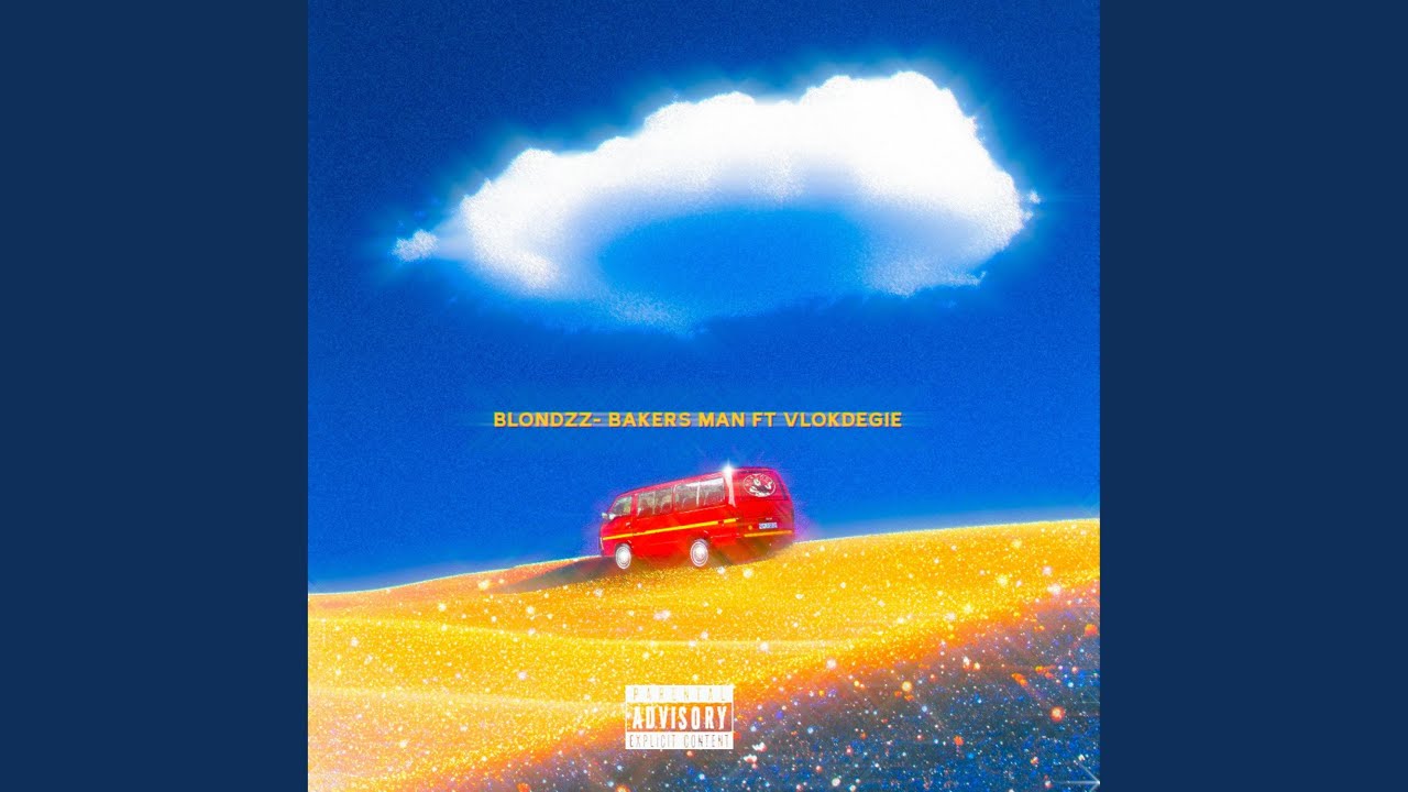 Baker's man (feat. Vlokdegie)