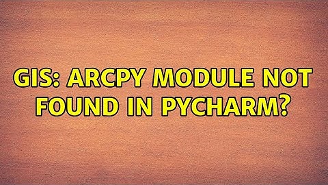GIS: ArcPy module not found in PyCharm?