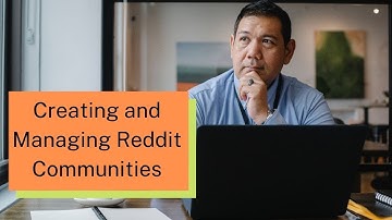 Creating and Managing Reddit Communities | Technology Education
