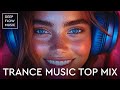 AMAZING TRANCE MUSIC TRANCE TOP MIX 2025 Epic EDM Mix 2025 The Best Trance Mix Summer 2025