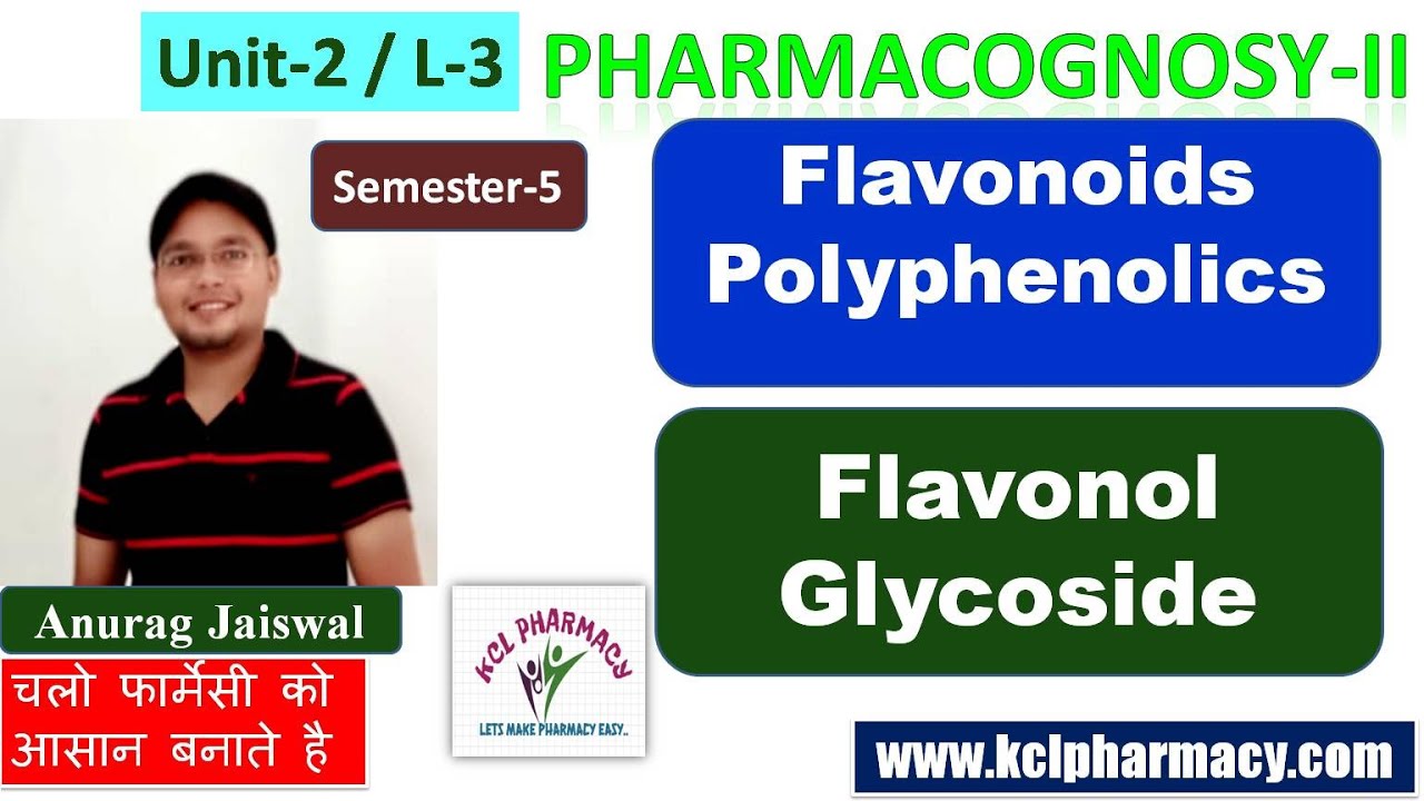 Introduction of Poly phenolics , Flavonoids Flavanol glycoside L3