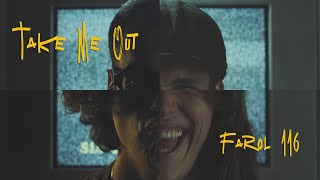 Farol 116 - Take Me Out (Video Oficial)