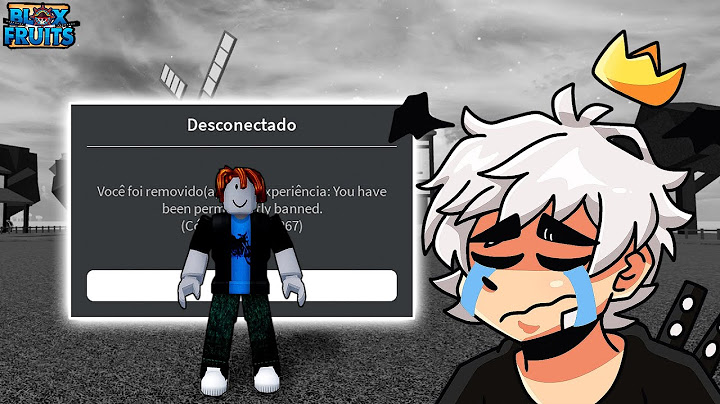 FUI BANIDO DO BLOX FRUITS PRA SEMPRE!!😭😭(NÃO É CLICKBAIT)