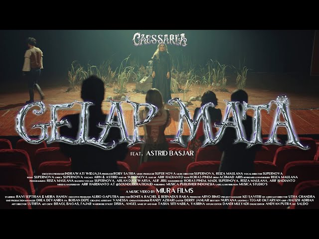 Caessaria Feat. Astrid - Gelap Mata (Official Music Video) class=