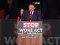 Governor Desantis responds… after Florida’s “Stop W.O.K.E.” act struck down by federal appeals court