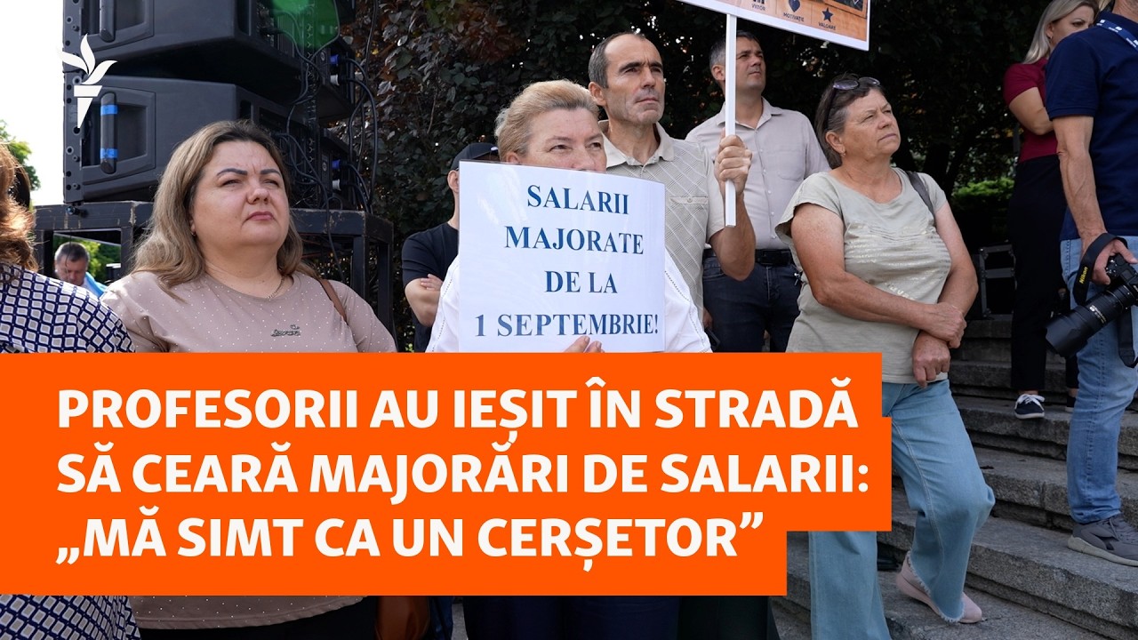 Profesorii protestează pentru creșteri salariale: „Mă simt ca un cerșetor”