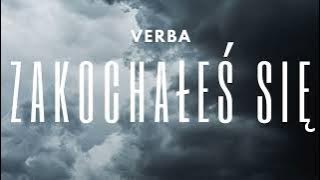 Verba - Zakochałeś się ( 2022 )