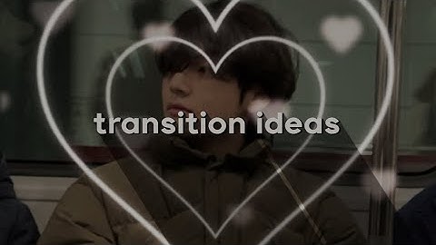 transition ideas when you’re stuck!! || videos star