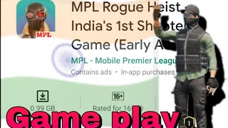 MPL ROGUE HEIST- INDIA'S 1ST SHOOTER GAME GAME PLAY screenshot 5