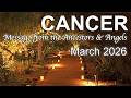 CANCER "INFINITE POTENTIAL! RELEASING A BURDEN' Angel &amp; Ancestors Messages March 2026 Tarot Reading
