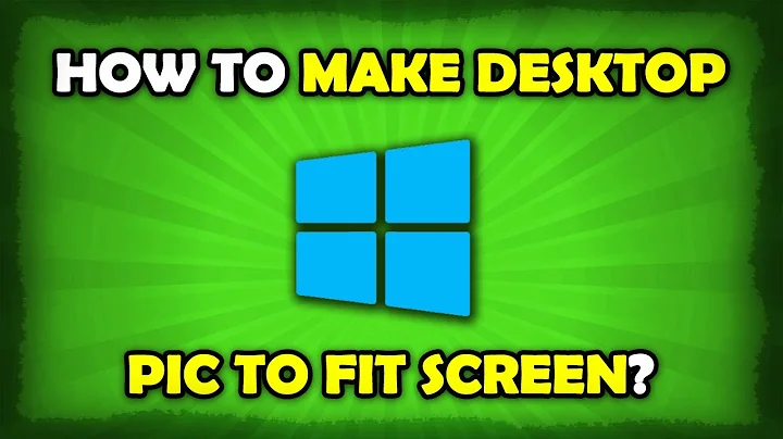 How To Make Desktop Background Fit To Screen Windows 10? - DayDayNews