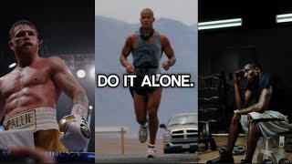 DO IT ALONE | GRIND ALONE