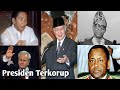 Daftar 5 presiden terkorup dalam sejarah dunia