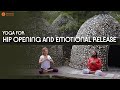 Yoga for hip opening  emotional release  with yogrishi vishvketu