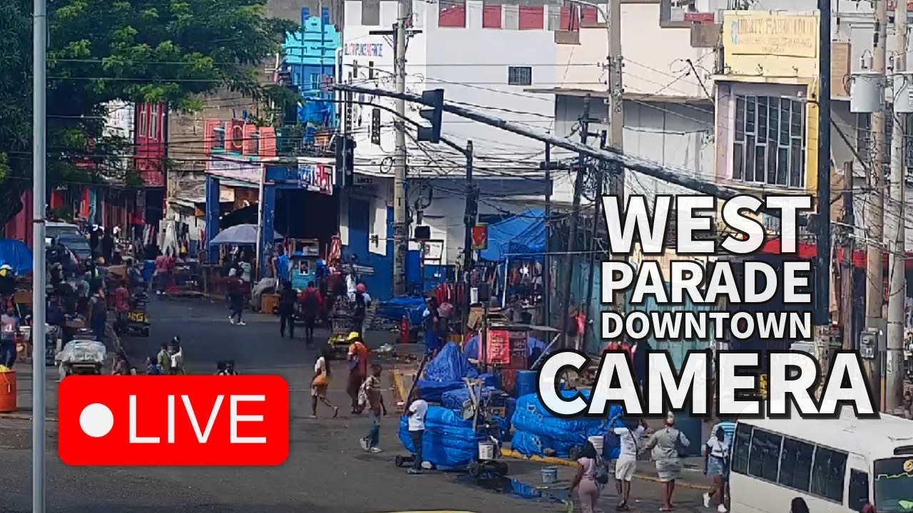 🟢 Downtown Kingston LIVE 24/7 – West Parade Jamaica Street View