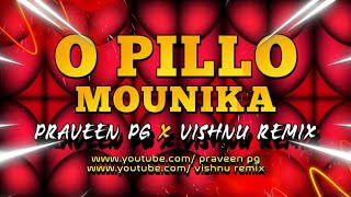 O PILLO MOUNIKA OLD SONG EDM REMIX BY DJ VISHNU REMIX AND DJ PRAVEEN PG